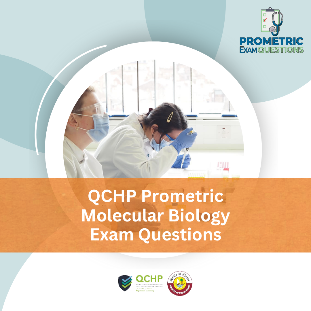QCHP Prometric Molecular Biology Exam Questions